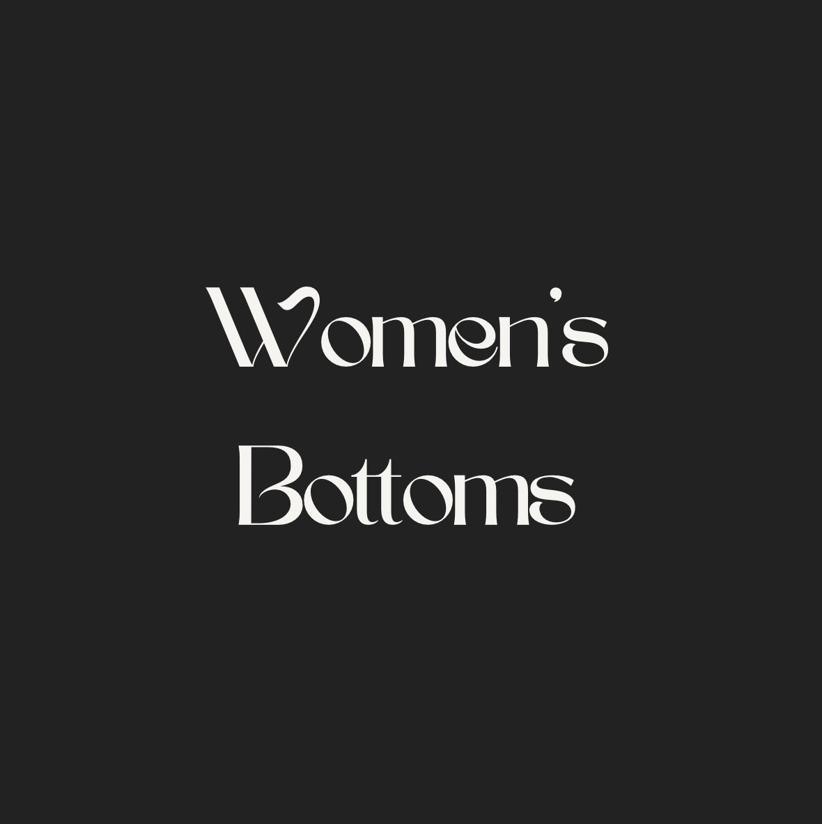 Women’s Bottoms